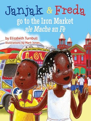 cover image of Janjak and Freda Go to the Iron Market